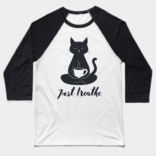 Just breathe mindfulness meditation graphic Baseball T-Shirt